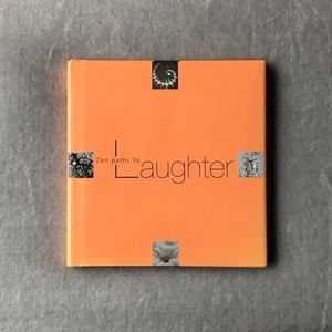 NEW Zen Paths To Laughter Bright Orange Hardcover Gift Book